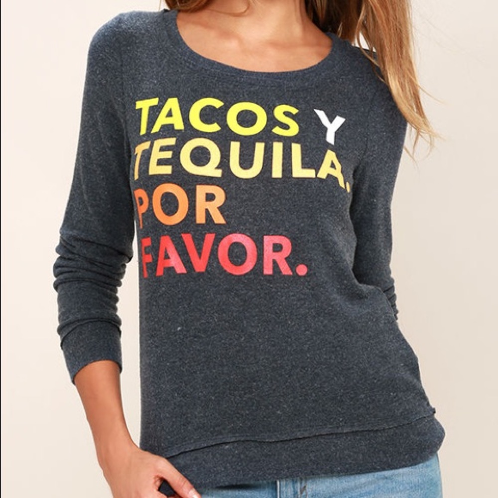 Tacos Y Tequila CHASER Sweater